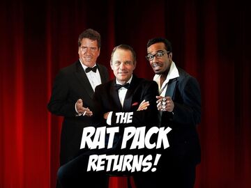 THE RAT PACK RETURNS! - Rat Pack Tribute Show - San Francisco, CA - Hero Main