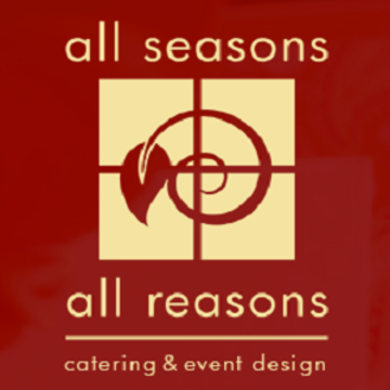 All Seasons All Reasons - Caterer - Sacramento, CA - Hero Main