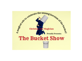 The Bucket Show - by Christian the Magician - Comedy Magician - Saint Louis, MO - Hero Gallery 4