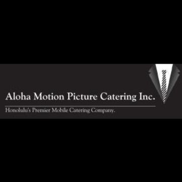 Aloha Motion Picture Catering Inc. - Caterer - Honolulu, HI - Hero Main
