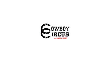 Cowboy Circus with Danny Grant - Circus Performer - Boynton Beach, FL - Hero Main