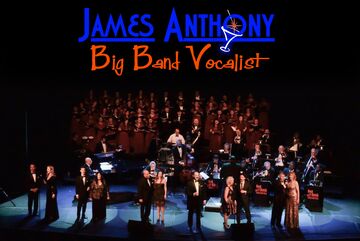 James Anthony - Salute to Sinatra - Big Band - Washington, DC - Hero Main