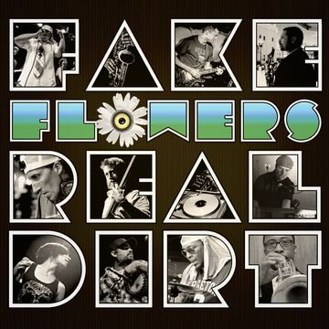 Fake Flowers Real Dirt - Funk Band - Baltimore, MD - Hero Main