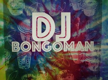 DJBongoman - DJ - Tempe, AZ - Hero Main