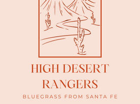 High Desert Rangers - Bluegrass Band - Santa Fe, NM - Hero Gallery 2