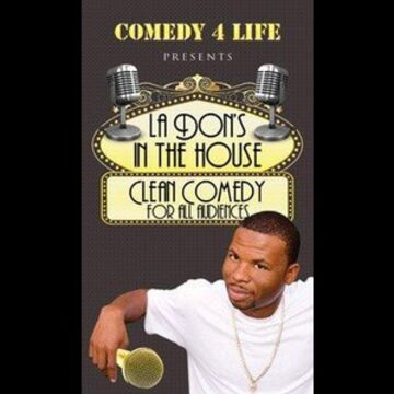  CLEAN Comedian- La Don - Clean Comedian - Los Angeles, CA - Hero Main