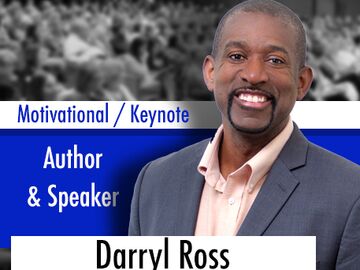 Darryl Ross - Author & Motivational Speaker - Motivational Speaker - Orlando, FL - Hero Main