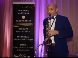 Edward K. Martin, Jr. - Saxophonist - Laurel, MD - Hero Gallery 3