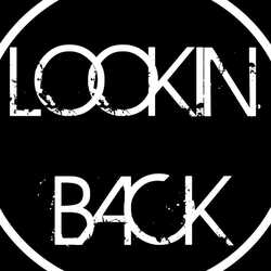 Lookin Back, profile image