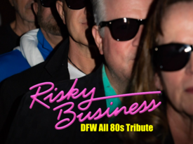 Risky Business - All 80s Tribute - 80s Band - Dallas, TX - Hero Gallery 1