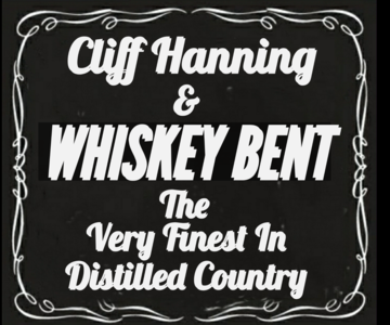 Cliff Hanning & Whiskey Bent - Country Band - New Waverly, TX - Hero Main