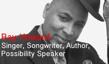 Ray Howard - Motivational Speaker - Redlands, CA - Hero Main