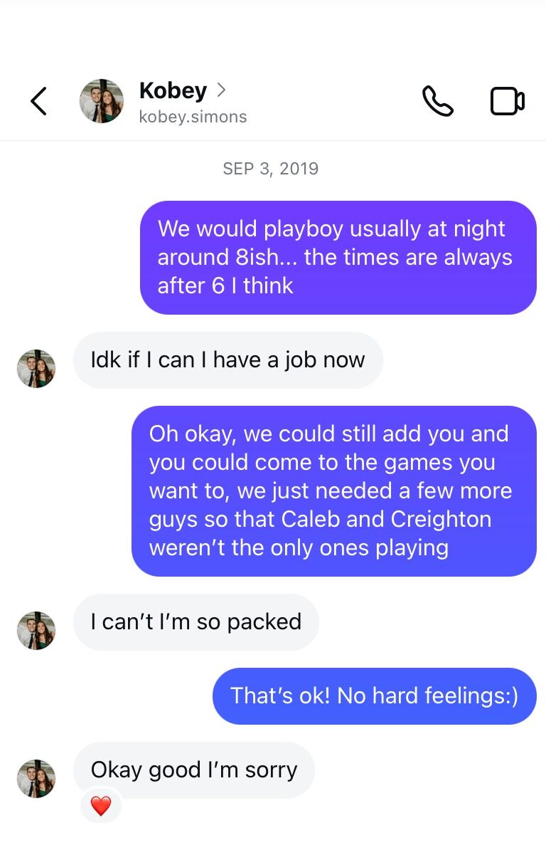 Although this was a completely platonic ask (in Allisons eyes), Kobey declined because he may or may not have been in a relationship at the time (ew)
