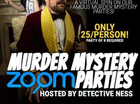 Virtual Murder Mystery Zoom Parties - Murder Mystery Entertainment Troupe - New York City, NY - Hero Gallery 2