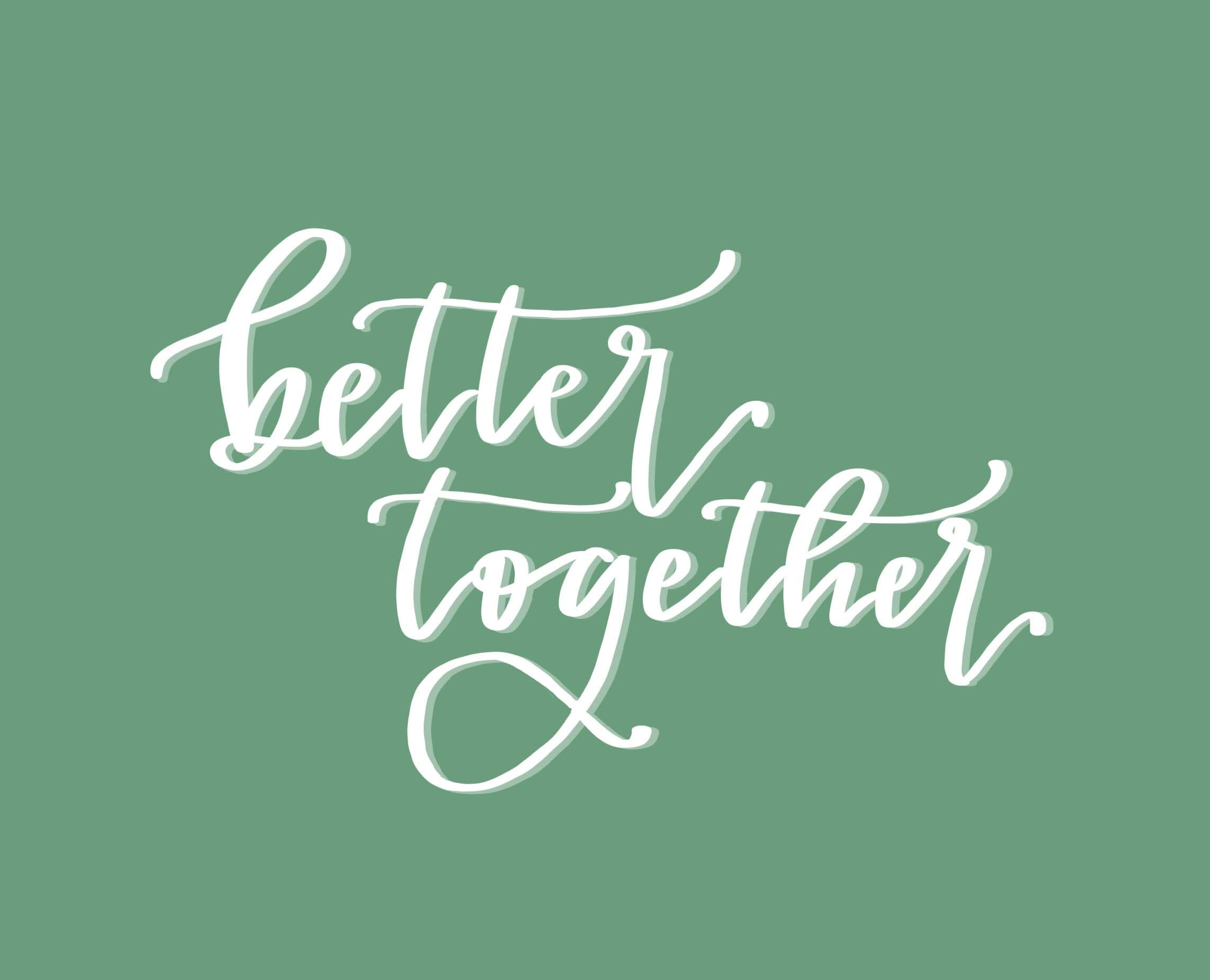 Better Together Calligraphy - The Knot