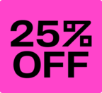 25% Off Orders Over $250