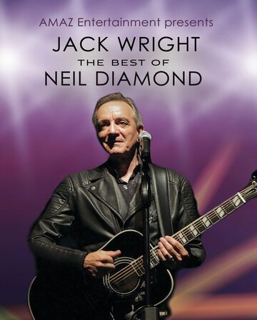 Jack Wright - The Best of Neil Diamond - Neil Diamond Tribute Act - Rio Vista, CA - Hero Main