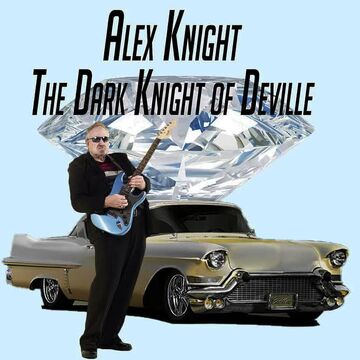 Alex Knight, THE DARK KNIGHT OF DEVILLE - One Man Band - Houston, TX - Hero Main