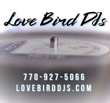 Love Bird DJs - DJ - Atlanta, GA - Hero Main