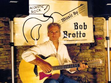 Music by Bob Brotto - Singer Guitarist - Annapolis, MD - Hero Main