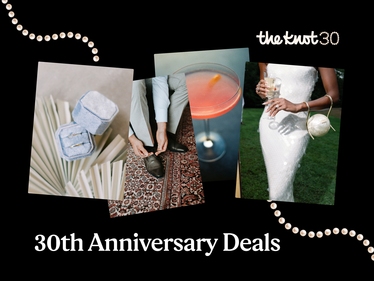Four photo collage of rings, shoes, a drink and formal white dress with a strand of pearls through the images to celebrate The Knot's 30th Anniversary