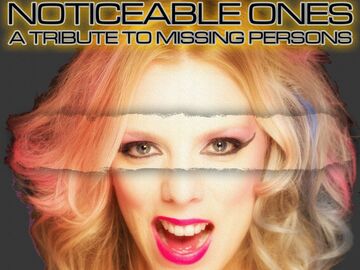 Missing Persons Tribute - Noticeable Ones - Tribute Band - Los Angeles, CA - Hero Main