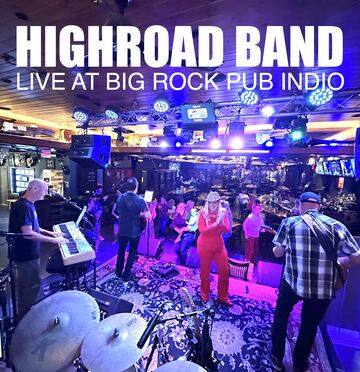 HighRoad Band Rock and Blues - Rock Band - La Quinta, CA - Hero Main