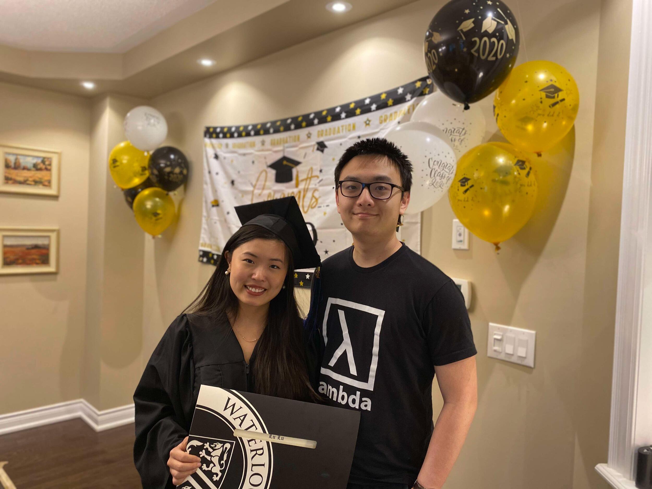 We graduated during COVID, so we had a makeshift ceremony at home with our parents.