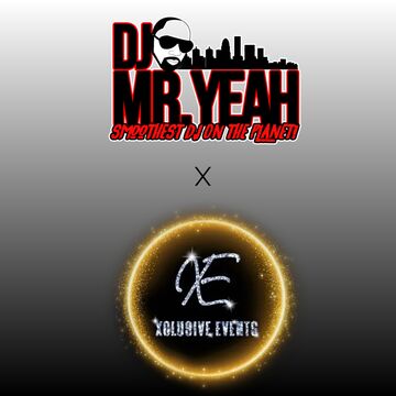 DJ Mr. Yeah Entertainment | Xclusive Events - DJ - Louisville, KY - Hero Main