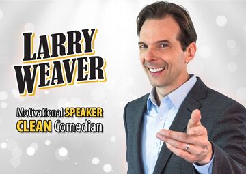 Motivational Speaker in Houston, TX - Larry Weaver - Motivational Speaker - Houston, TX - Hero Main