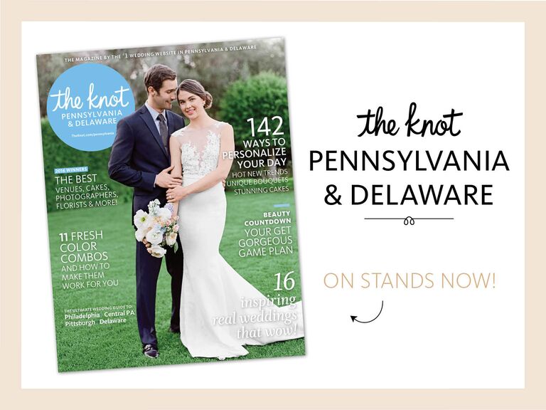 The Knot Pennsylvania Delaware Is Now On Newsstands