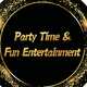 Party Time & Fun, We offer Dj & 360 Photo  Booth Svcs. Indoor or outdoor, no power we can bring it.