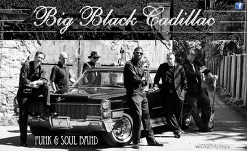 Big Black Cadillac - Funk & Soul Band - Dance Band - Bardstown, KY - Hero Main