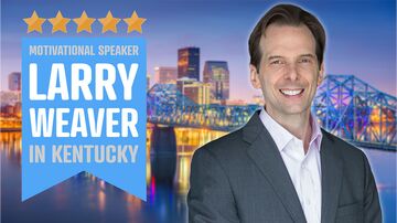 Funny Motivational Speaker | Larry Weaver - Motivational Speaker - Lexington, KY - Hero Main