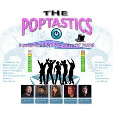 The Poptastics  -  Power-on Pop & a slice of Funk! - Dance Band - Sacramento, CA - Hero Main