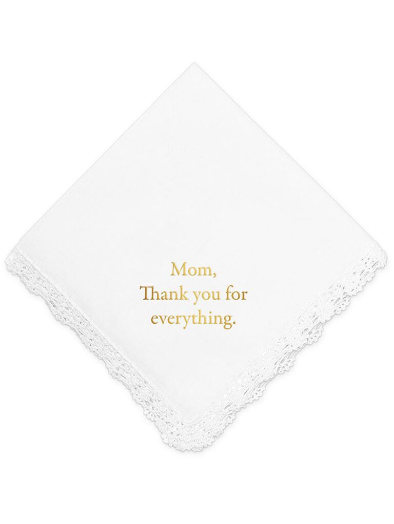 White handkerchief embroidered with Mom, Thank You For Everything mother-of-the-groom gift
