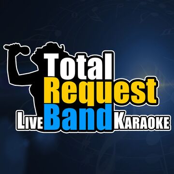 Total Request Live Band Karaoke - Karaoke Band - Orange, CA - Hero Main