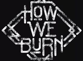 How we burn - Rock Band - Weymouth, MA - Hero Gallery 2