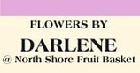 Flowers By Darlene North Shore Fruit Basket Florists The Knot