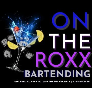 On The Roxx Mobile Bartending Service - Bartender - Atlanta, GA - Hero Main