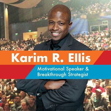 Karim R. Ellis - Speaker & Breakthrough Strategist - Motivational Speaker - Cincinnati, OH - Hero Main