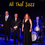 All That Jazz - Footer