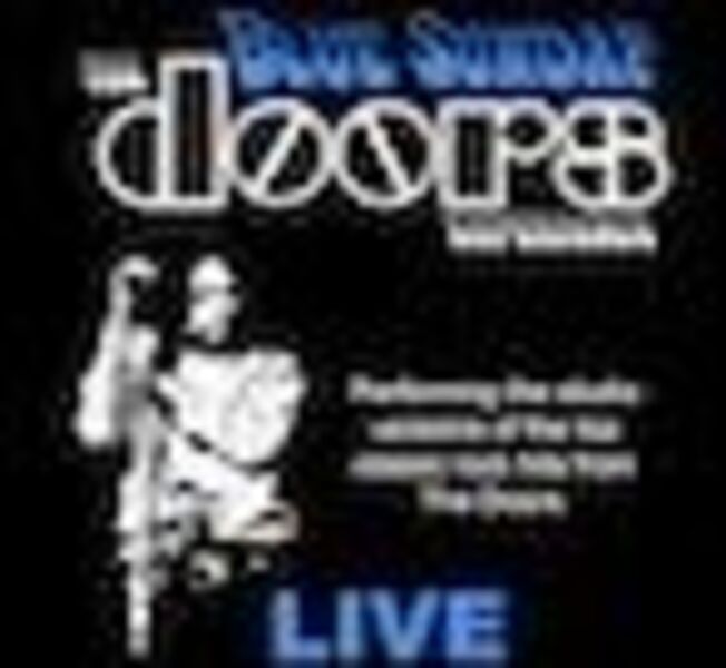 Blue Sunday The Doors Experience Doors Tribute Band New