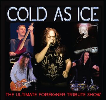 Cold As Ice - Foreigner Tribute - Classic Rock Band - Salem, NH - Hero Main