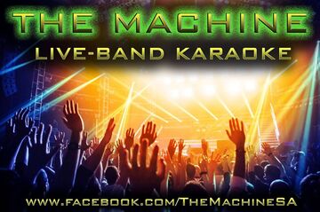 The Machine (Live-Band Karaoke) - Karaoke Band - San Antonio, TX - Hero Main