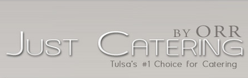 Just Catering by Orr - Caterer - Tulsa, OK - Hero Main