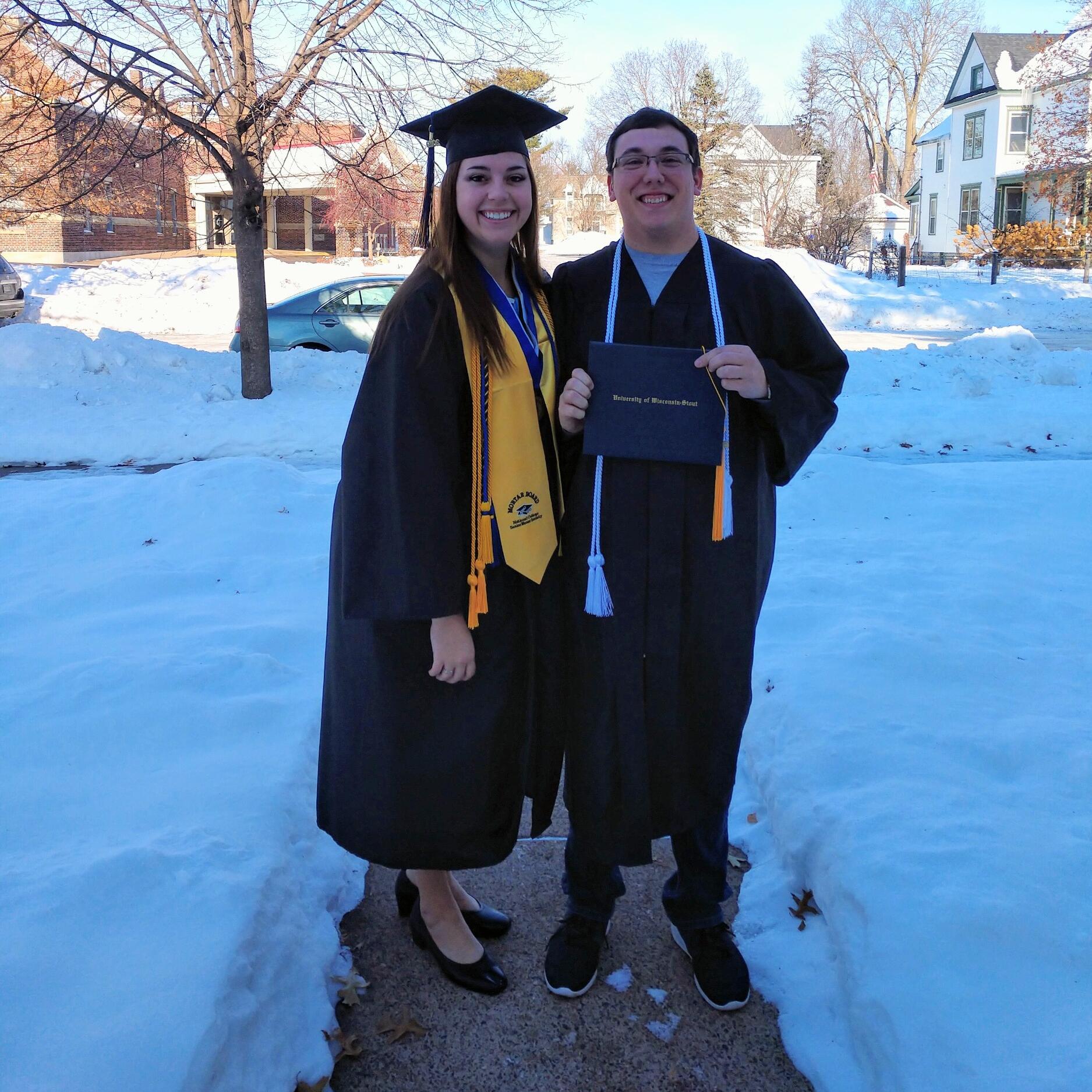 We both graduated college with honors in December 2019. Andrew graduated from UW-Stout with a Bachelor's of Science in Engineering Technology with a concentration in Mechanical Design. I graduated from UW- Eau Claire with a Bachelor's of Arts in Marketing Analytics, Business Finance, and Fine Arts Administration. 