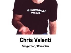 Chris Valenti - Singer/EmotionalWreck/Comedian - Comedian - Los Angeles, CA - Hero Gallery 4