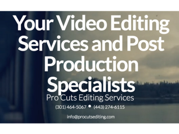 Pro Cuts Editing Services - Videographer - Crofton, MD - Hero Main