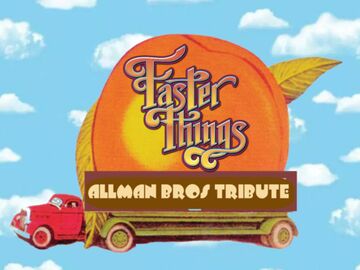 Faster Things - Tribute to The Allman Brothers - Southern Rock Band - Danbury, CT - Hero Main
